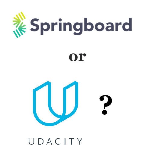 Springboard vs. Udacity?